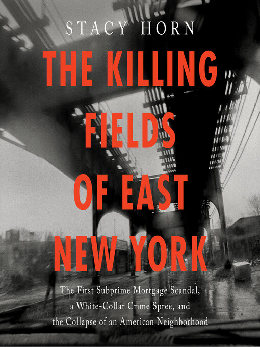 Title details for The Killing Fields of East New York by Stacy Horn - Wait list